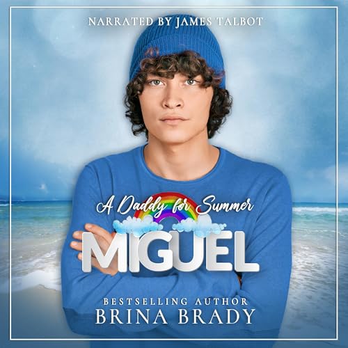 A Daddy for Summer: Miguel by Brina Brady episode artwork