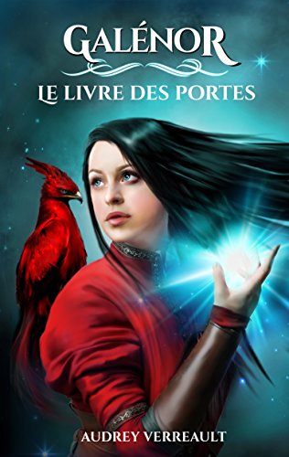 Télécharger Le livre des Portes (Galénor t. 1) Livre eBook France