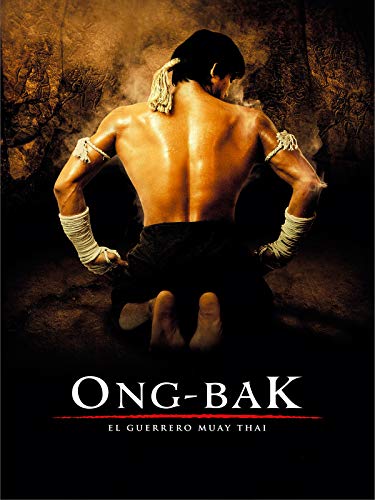 Ong Bak: El guerrero Muay Thai