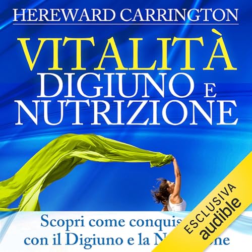 Vitalità Digiuno e Nutrizione Audiolibro Por Hereward Carrington arte de portada