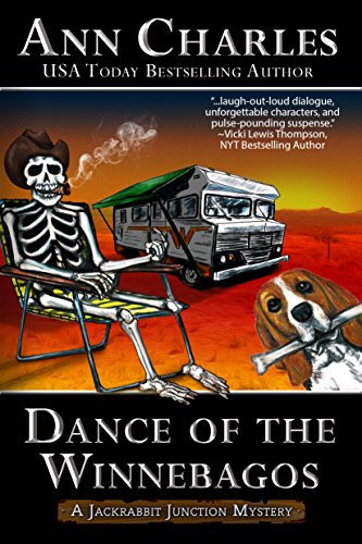 Dance of the Winnebagos (Jackrabbit Junction Humorous Mystery Book 1) by [Ann Charles, C.S. Kunkle]