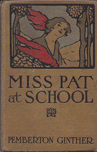 Miss Pat at School B00089QCV4 Book Cover