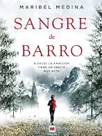 Sangre de barro: A veces la ambición tiene un precio muy alto (Trilogía de la sangre nº 1)