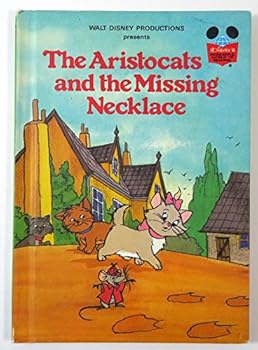 The Aristocats and the Missing Necklace - Book  of the Disney's Wonderful World of Reading