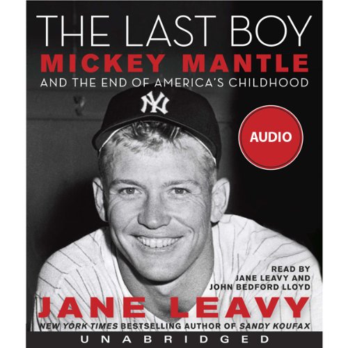 The Last Boy Audiolibro Por Jane Leavy arte de portada