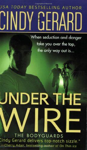 Under the Wire (The Bodyguards, Book 5)