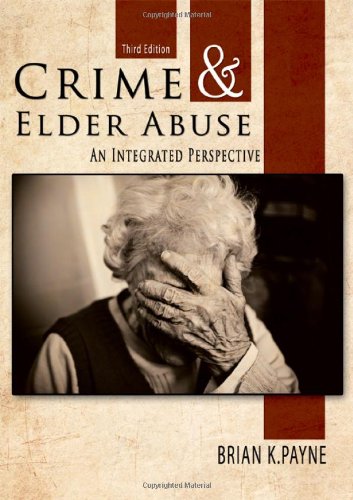Buy Crime and Elder Abuse: An Integrated Perspective — BookShops.in