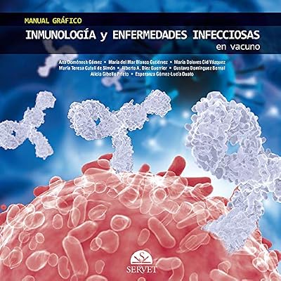 Manual gr&aacute;fico de inmunolog&iacute;a y enfermedades infecciosas en vacuno