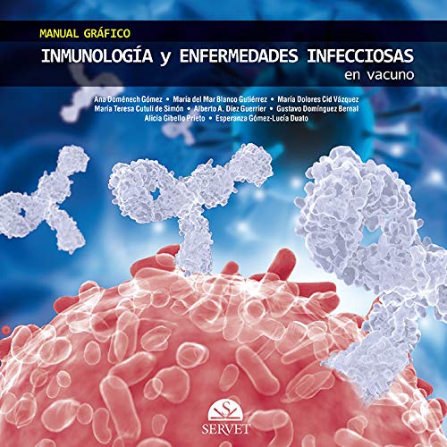 Imagen de Manual gráfico de inmunología y enfermedades infecciosas en vacuno Libros de veterinaria Editorial Servet