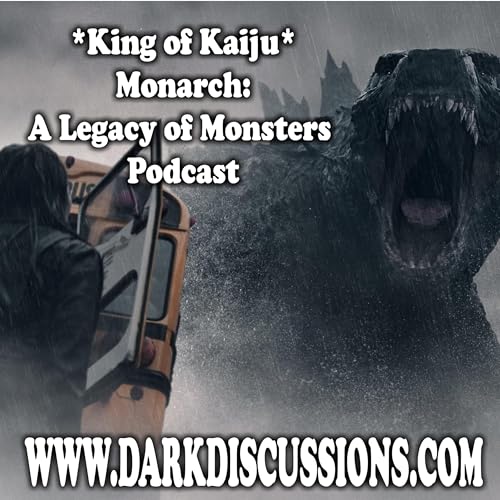 King of Kaiju &ndash; Monarch: A Legacy of Monsters Podcast &ndash; s02e05 &ndash; Furusato
