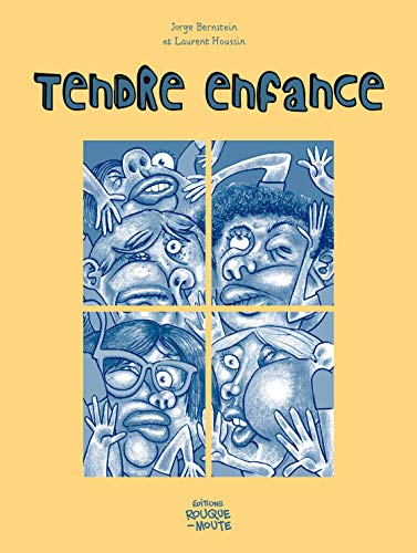 Tendre enfance Tendre enfance