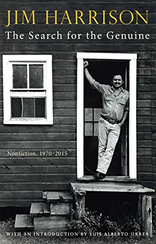 Search for the Genuine, The: Nonfiction, 1970-2015