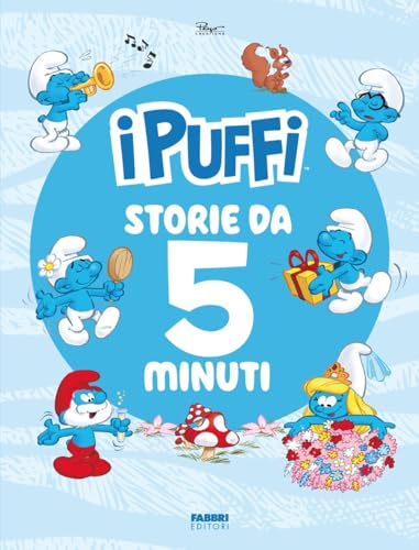 Storie da 5 minuti. I Puffi. Ediz. a colori
