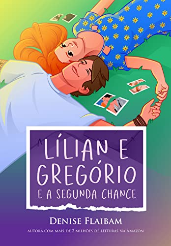 Lílian e Gregório e a Segunda Chance (Todas as histórias de amor)