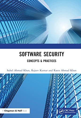 Software Security: Concepts & Practices view 2
