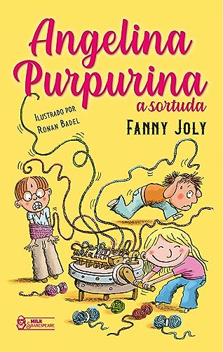 Angelina Purpurina - A sortuda Vol. 09: A sortuda