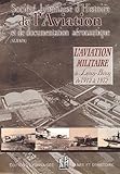 L'aviation militaire à Lyon Bron (1912 1972)