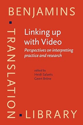 Linking up with Video (Benjamins Translation Library)-Wow! eBook