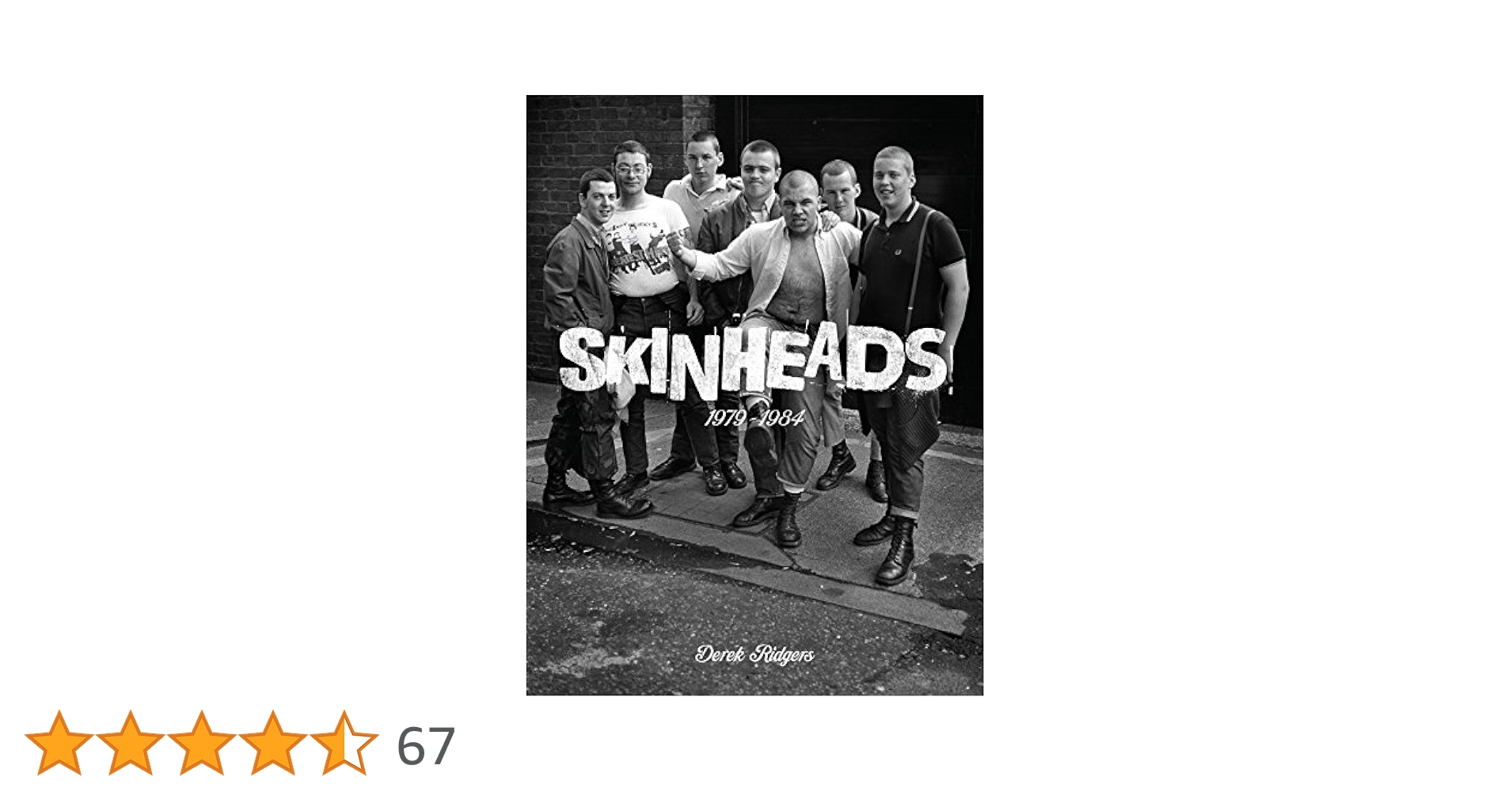 アート・デザイン・音楽 SKINHEADS 1979-1984 Derek Ridgers アート・デザイン・音楽 SKINHEADS 1979-1984 Derek Ridgers