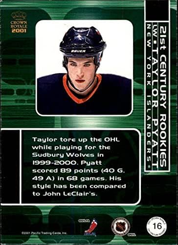Miniatura 2 de 2000-01 Crown Royale 21st Century Rookies #16 Taylor Pyatt