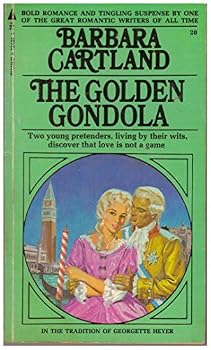 Paperback The Golden Gondola (Barbara Cartland #20) (Pyramid Books #T2409) Book