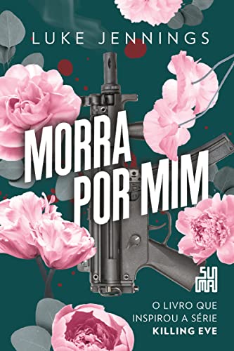 Morra por mim: 3