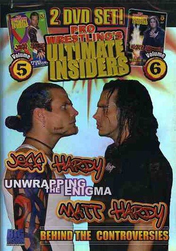 Pro Wrestling's Ultimate Insider, Vol. 5 and 6: Jeff Hardy/Matt Hardy Unwrapping The Enigma