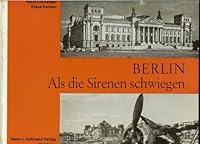 Berlin: Als Die Sirenen Schwiegen B003GB4P92 Book Cover