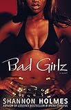 Bad Girlz: A Novel