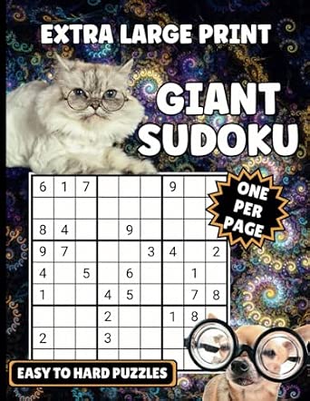 Extra Large Print Giant Sudoku: Easy to Hard Puzzles (Kittens & Fractals)