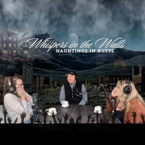 Whispers in the Walls: Tales of Haunted Houses in Butte America