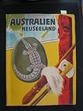 Australien Neuseeland. Sanella-Bilder-Sammelmappe. Jims Abenteuer im Land der trockenen Flüsse.
