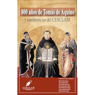 800 a&ntilde;os de Tom&aacute;s de Aquino y conferencias del CESCLAM