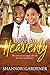 Love So Heavenly (A Clean Christian African American Romance)