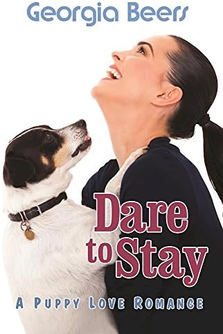 Dare to Stay (Puppy Love Romances Book 3)