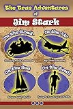 The True Adventures of Jim Stark: Black and White Version