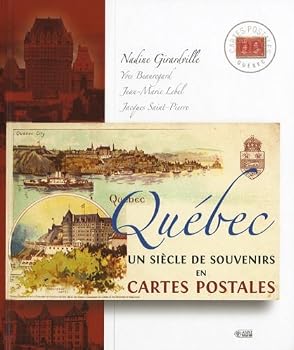 Paperback Québec, un siècle de souvenirs cartes... [French] Book