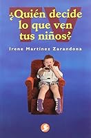 Tv: Quien Decide Lo Que Ven Tus Hijos? 9688605611 Book Cover