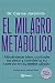 El milagro metabólico (Spanish Edition)