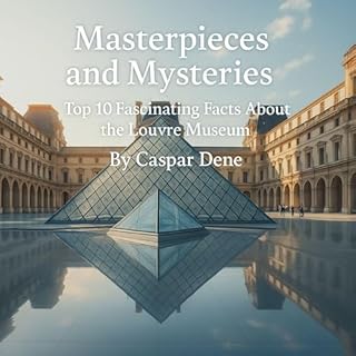 Masterpieces and Mysteries Audiobook By Caspar Dene cover art