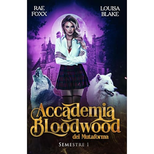 Accademia Bloodwood dei Mutaforma Audiolibro Por Rae Foxx, Louisa Blake arte de portada