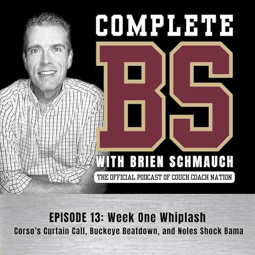 『Week 1 Whiplash: Corso’s Curtain Call, Buckeye Beatdown, and Noles Shock Bama』のカバーアート