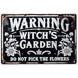 ERLOOD Warning Witch's Garden Do Not Pick The Flowers Metal Tin Sign Vintage Wall Decoration Home Garden Kitchen Art Sign 8 x 12