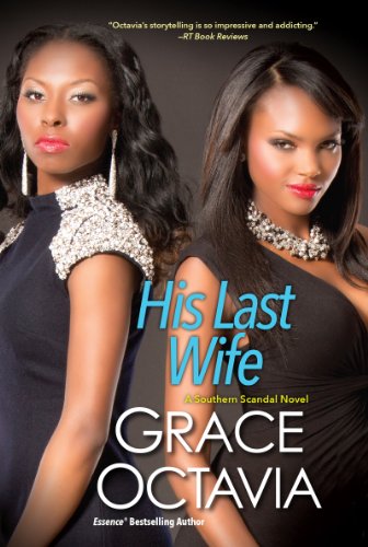 His Last Wife (Southern Scandal Book 3)