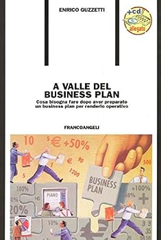 Paperback A valle del business plan. Cosa bisogna fare dopo aver preparato un business plan per renderlo operativo. Con CD-ROM [Italian] Book