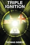 Triple Ignition (The Western Awakening Trilogy) (Volume 1)
