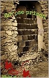  Corpse Prison (Rumple Chronicles) (English Edition)