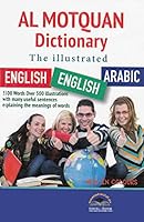 Al Mutkan English English Arabic: The Illustrated English-Arabic Dictionary 995330064X Book Cover