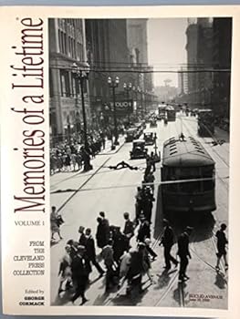 Paperback Memories of a Lifetime: Volume 1 - From the Cleveland Press Collection (Volume 1) Book