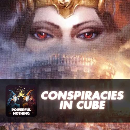Running Conspiracies in Cube - #72 cover art